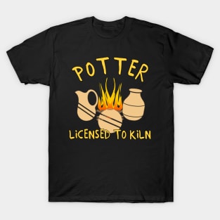 Potter Licensed To Kiln T-Shirt